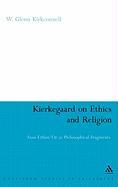 Kierkegaard on Ethics and Religion