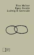 Ludwig & Gertrude