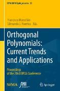 Orthogonal Polynomials: Current Trends and Applications