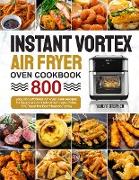 Instant Vortex Air Fryer Oven Cookbook