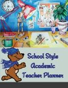 School Style Academic Teacher Planner - Undated Weekly/Monthly Plan Book, Simply Stylish Lesson Planner and Organizer for Classroom or Homeschool (8.5" x 11)