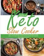 Keto Slow Cooker Cookbook