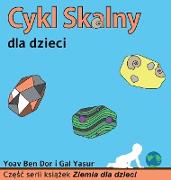 Cykl skalny dla dzieci