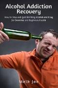 Alcohol Addiction Recovery