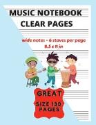 Music Notebook Clear Pages For Kids Wide Notes - 6 Staves Per Page