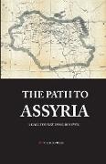 The Path to Assyria