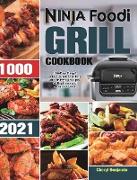 Ninja Foodi Grill Cookbook 2021