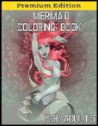 Mermaid Coloring Book for Adults: Beautiful Creatures, Cute Mermaids, Fantasy Scenes for Relaxation