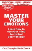 Emotional Intelligence for Leadership - Master Your Emotions