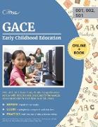 GACE Early Childhood Education (001, 002, 501) Exam Study Guide