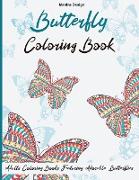 Butterfly Coloring Book for Adults: Adults Coloring Books Featuring Adorable Butterflies