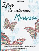 Libro de colorear Mariposa: Mandalas colorear adultos y niños - mandala mariposas y flores - coloración antiestres -Butterflies Coloring Books for