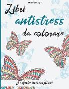 Libri antistress da colorare.: Libro con Farfalle meravigliose da colorare per Adulti-Butterflies Coloring Books for Adults ( Italian Version)