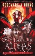 Only Protector Alphas