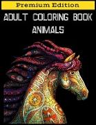 Adult Coloring Book Animals: Stress Relieving Designs Animals, Fun, Easy, and Relaxing Coloring Pages for Animal Lovers