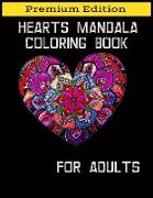 Hearts Mandala Coloring Book for Adults: Beautiful Heart Mandalas for Stress Relief and Relaxation
