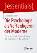 Die Psychologie als Verteidigerin der Moderne