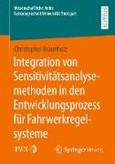 Integration von Sensitivitätsanalysemethoden in den Entwicklungsprozess für Fahrwerkregelsysteme