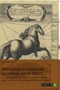 Hippologie et médecine du cheval au 17e siècle