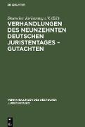 Verhandlungen des Neunzehnten Deutschen Juristentages ¿ Gutachten