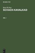 Kurt Richter: Schack-kavalkad. Del 2