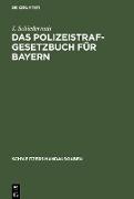 Das Polizeistrafgesetzbuch für Bayern