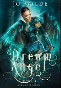 Dream Angel: Premium Hardcover Edition