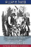 The Bobbin Boy, or, How Nat Got His Learning (Esprios Classics)