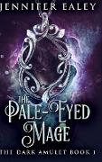 The Pale-Eyed Mage: Large Print Hardcover Edition