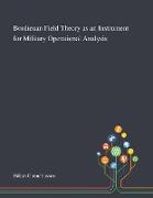 Bordieuan Field Theory as an Instrument for Military Operational Analysis