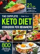 The Complete Keto Diet Cookbook for Beginners