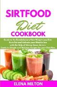 Sirtfood Diet Cookbook