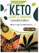 Keto Diet Cookbook Cannabis Edition: +100 real keto recipes to feel fit and relax your mind (Black and White)