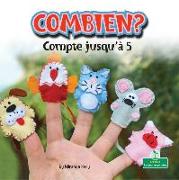 Combien? Compte Jusqu'à 5 (How Many? Counting to 5)