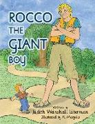 Rocco the Giant Boy