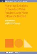 Numerical Solutions of Boundary Value Problems with Finite Difference Method