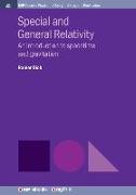Special and General Relativity: An introduction to spacetime and gravitation