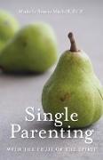 Single Parenting with the Fruit of the Spirit
