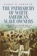 The Patriarchy of White American Slave Owners