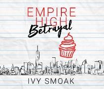 Empire High Betrayal