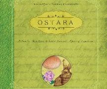 Ostara: Rituals, Recipes & Lore for the Spring Equinox