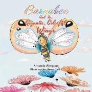Barnabee and His Gigantic, Colorful Wings