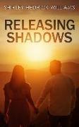 Releasing Shadows: A Christian Inspirational Romance