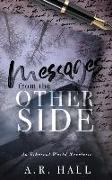 Messages from the Other Side: A Ethereal World Novelette