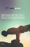 Fight Freeze Fast F^ck Breathe: Mastering the Stress Response