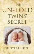 The Untold Twins' Secret