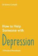 How to Help Someone with Depression