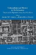 Colonialism and Slavery in Performance: Theatre and the Eighteenth-Century French Caribbean