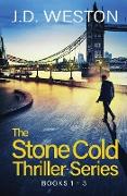 The Stone Cold Thriller Series Books 1 - 3