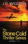 The Stone Cold Thriller Series Books 4 - 6